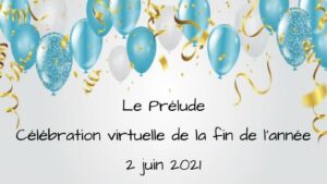 Le-Prelude-Celebration-virtuelle-300x169.jpg